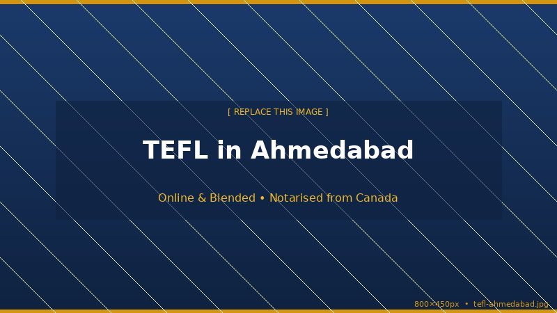 TEFL in Ahmedabad