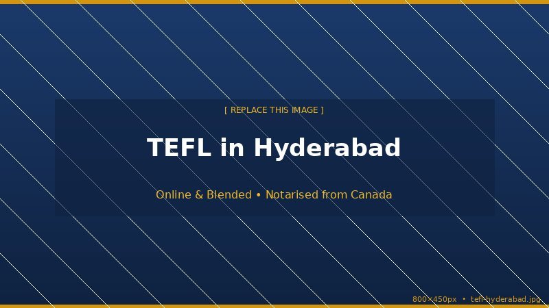 TEFL in Hyderabad